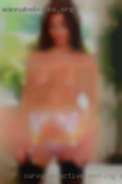 Curvy, seductive seeking and horny.