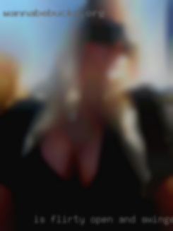 Is flirty, open and swingers discreet.